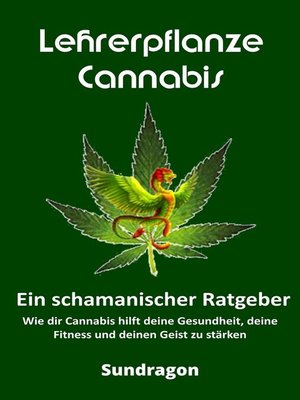 cover image of Lehrerpflanze Cannabis--Ein schamanischer Ratgeber